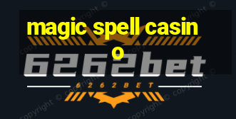 magic spell casino