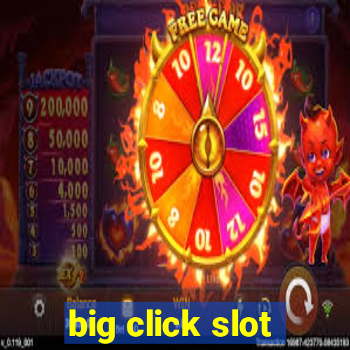 big click slot