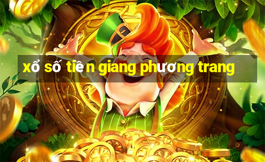 xổ số tiền giang phương trang