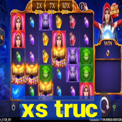 xs truc