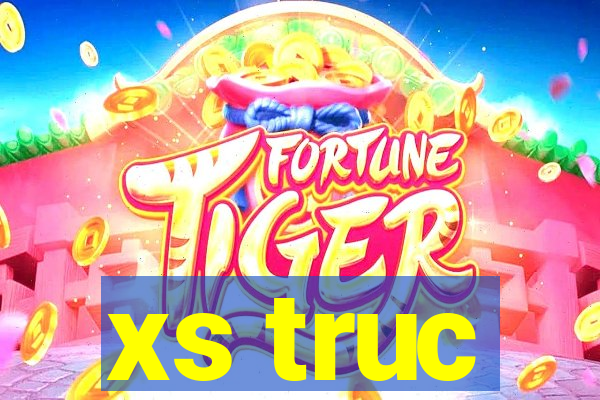 xs truc