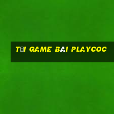 tải game bài playcoc