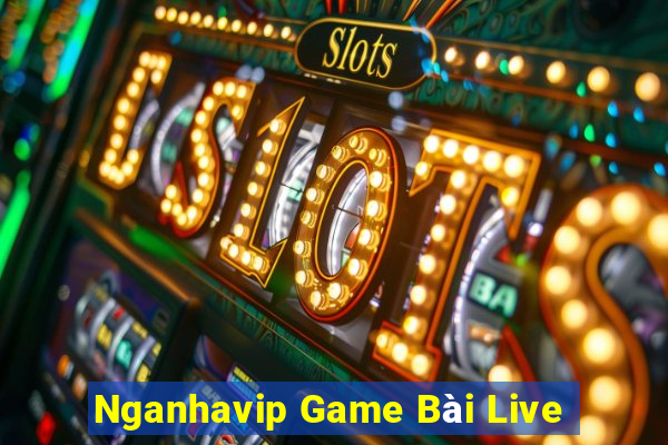 Nganhavip Game Bài Live