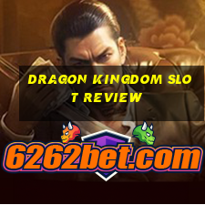 dragon kingdom slot review