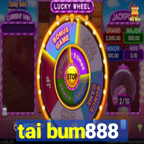 tai bum888