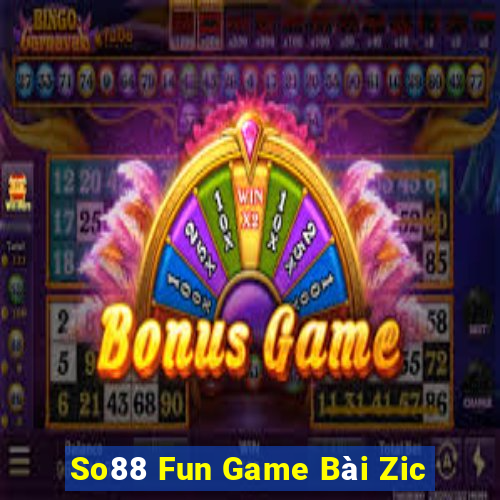 So88 Fun Game Bài Zic