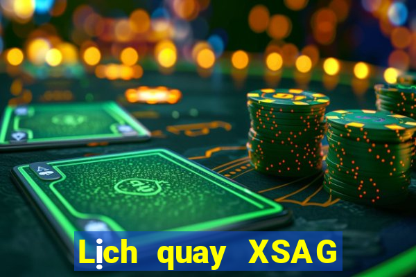 Lịch quay XSAG ngày thứ sáu