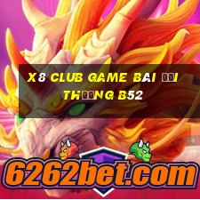 X8 Club Game Bài Đổi Thưởng B52