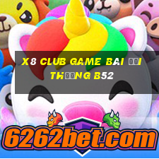 X8 Club Game Bài Đổi Thưởng B52