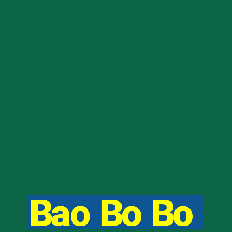 Bao Bo Bo