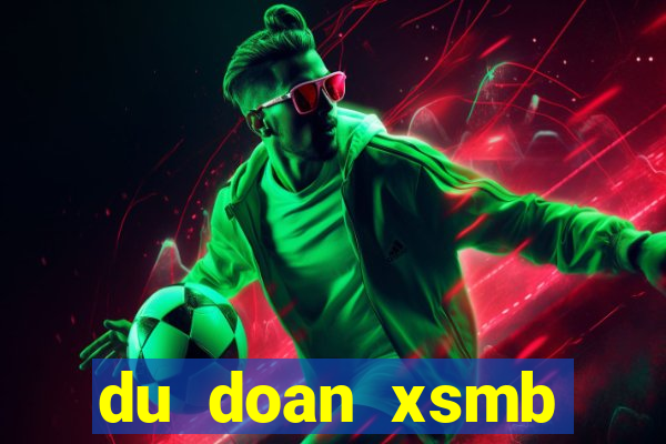 du doan xsmb ketqua net