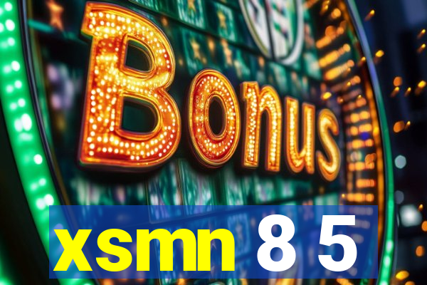 xsmn 8 5