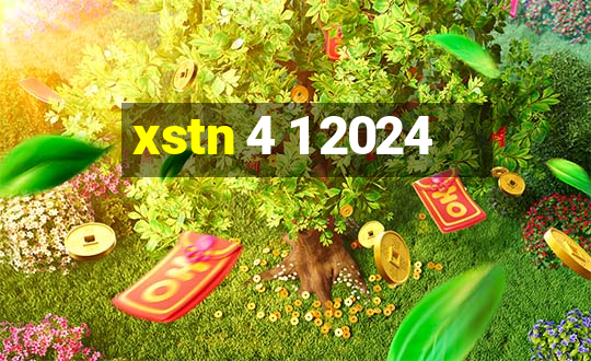 xstn 4 1 2024