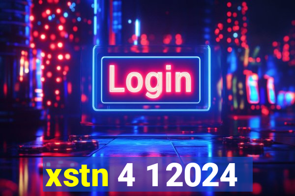 xstn 4 1 2024