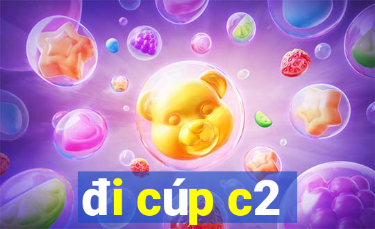 đi cúp c2