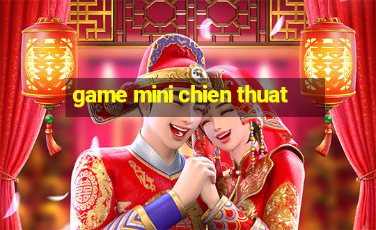 game mini chien thuat