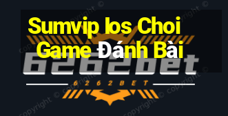 Sumvip Ios Choi Game Đánh Bài