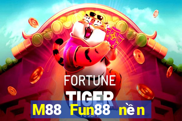 M88 Fun88 nền tảng voi