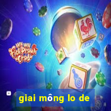 giai mông lo de