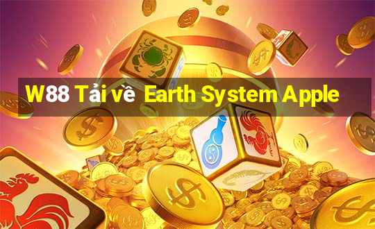 W88 Tải về Earth System Apple