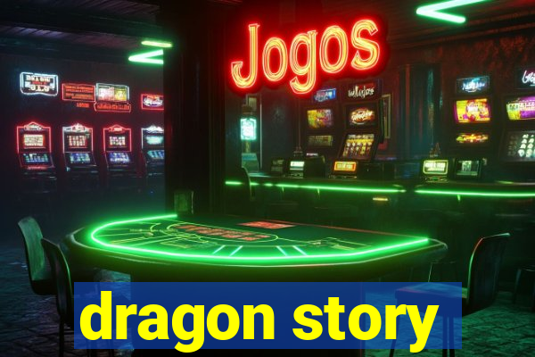 dragon story