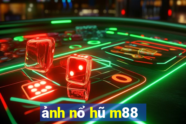 ảnh nổ hũ m88