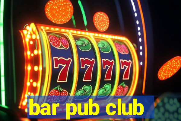 bar pub club