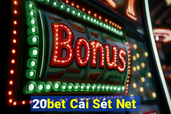 20bet Cái Sét Net