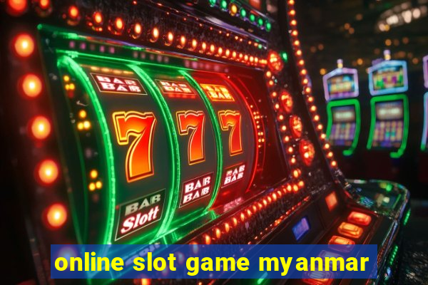 online slot game myanmar