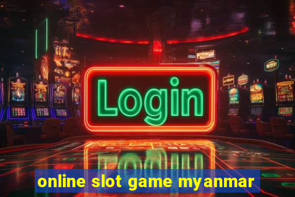 online slot game myanmar