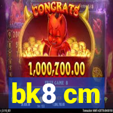 bk8 cm