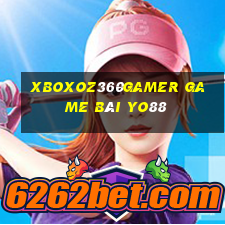 Xboxoz360Gamer Game Bài Yo88