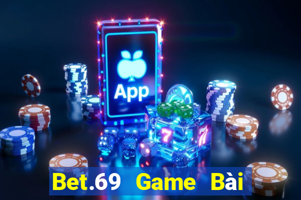 Bet.69 Game Bài Trực Tuyến