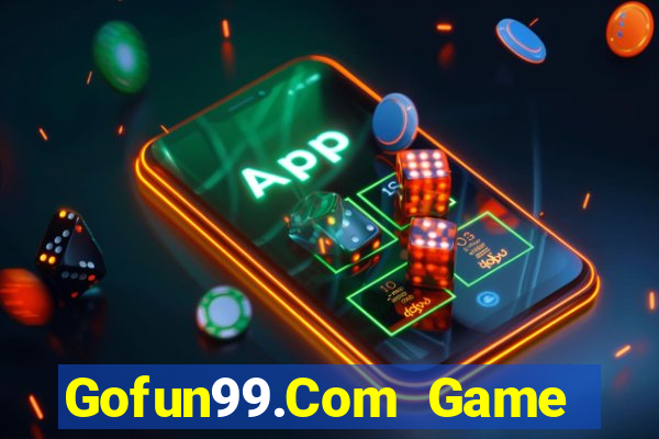 Gofun99.Com Game Bài B52 Đổi Thưởng