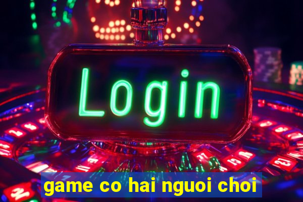 game co hai nguoi choi