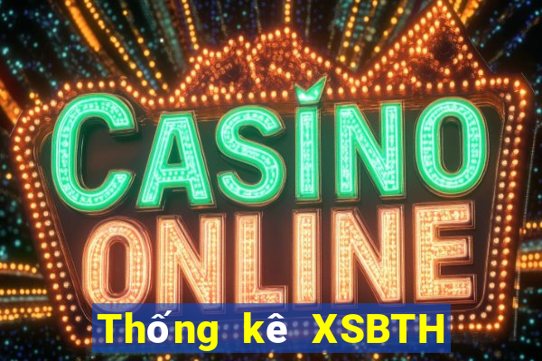 Thống kê XSBTH ngày 3