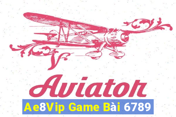 Ae8Vip Game Bài 6789