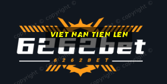 viet nan tien len