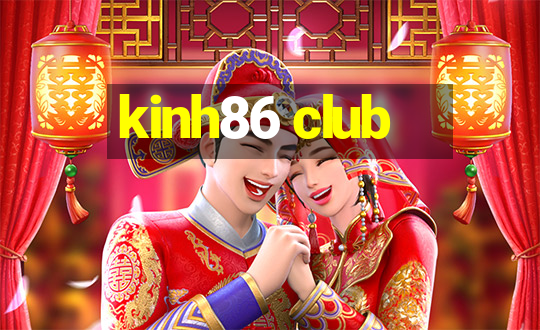 kinh86 club