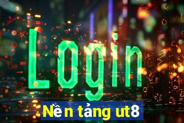 Nền tảng ut8