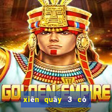 xiên quây 3 có mấy cặp