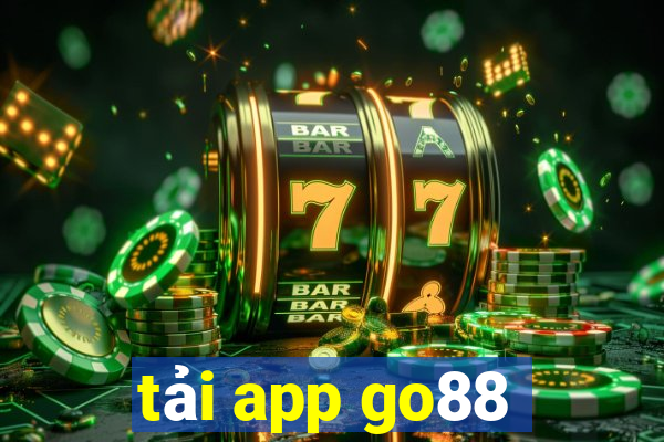 tải app go88