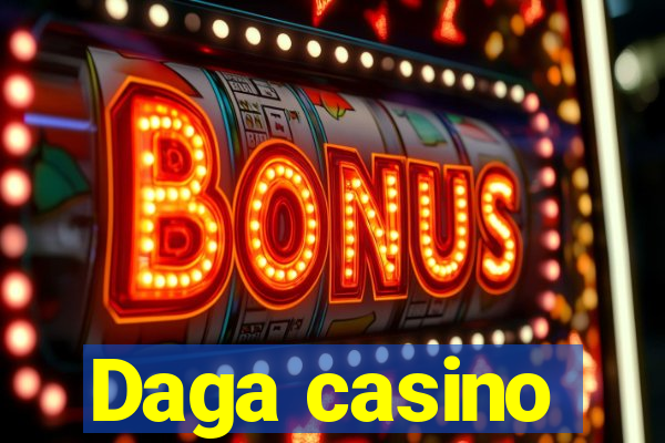 Daga casino