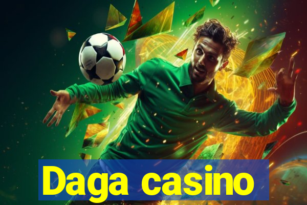 Daga casino