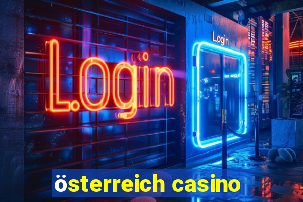 österreich casino