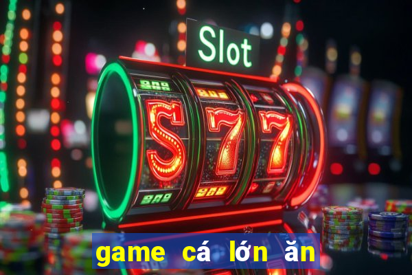 game cá lớn ăn cá bé