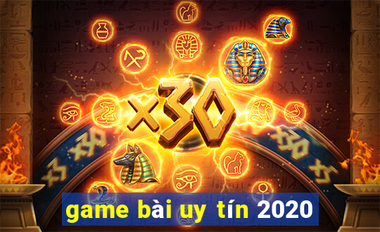 game bài uy tín 2020