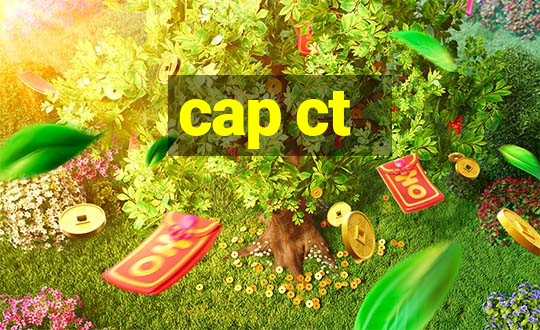 cap ct