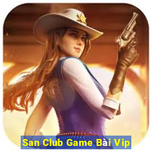 San Club Game Bài Vip