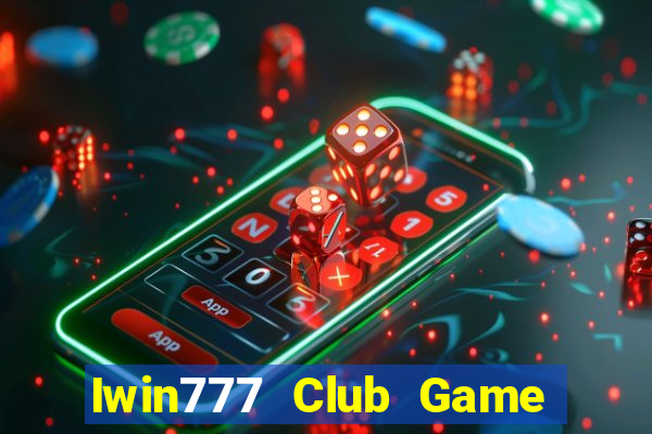 Iwin777 Club Game Bài 247